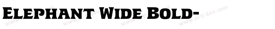 Elephant Wide Bold字体转换